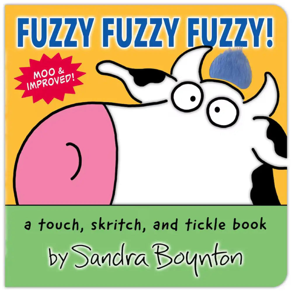 Boynton, Sandra; Fuzzy Fuzzy Fuzzy! A Touch, Skritch and Tickle Book, Board Book