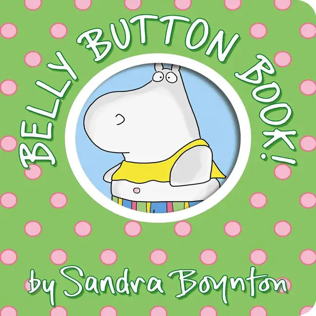 Boynton, Sandra; Belly Button Book, Oversized Lap-Sized Board Book