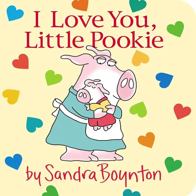 Boynton, Sandra; I Love You, Little Pookie, Board Book