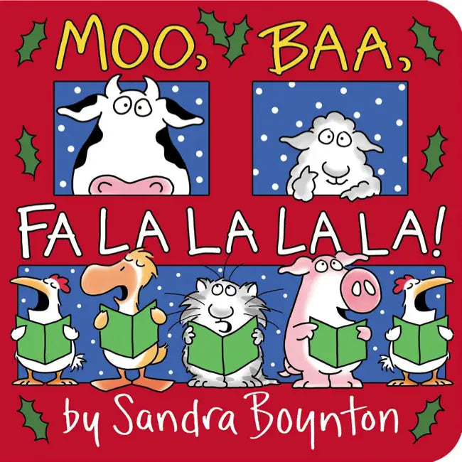 Boynton, Sandra; Moo, Baa, Fa La La, Board Book