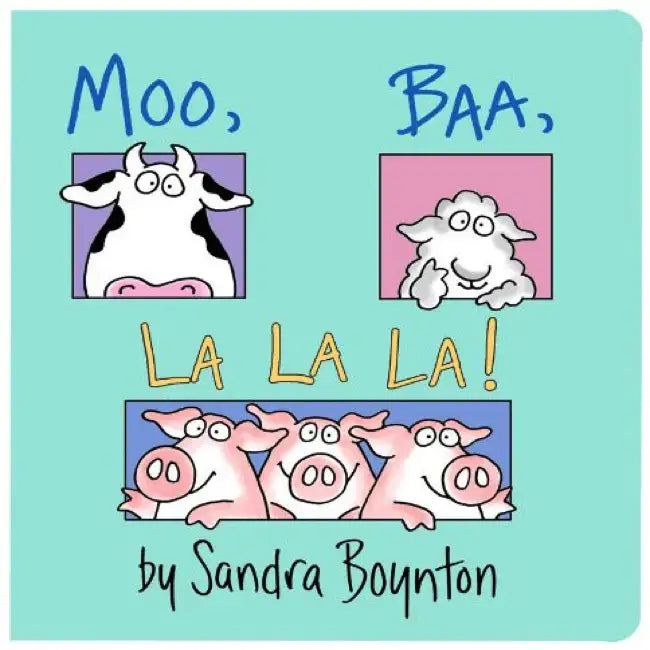 Boynton, Sandra; Moo, Baa, La La La, Board Book