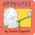 Boynton, Sandra; Opposites, Board Book