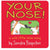 Boynton, Sandra; Your Nose!, Oversized Lap Board Book